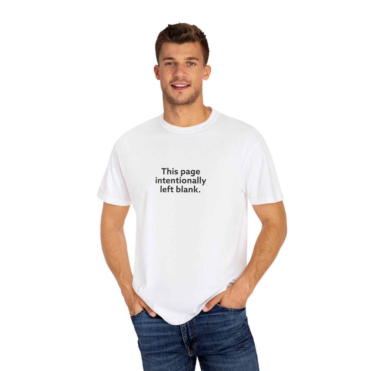 This Page Intentionally Left Blank Unisex Garment-Dyed T-shirt