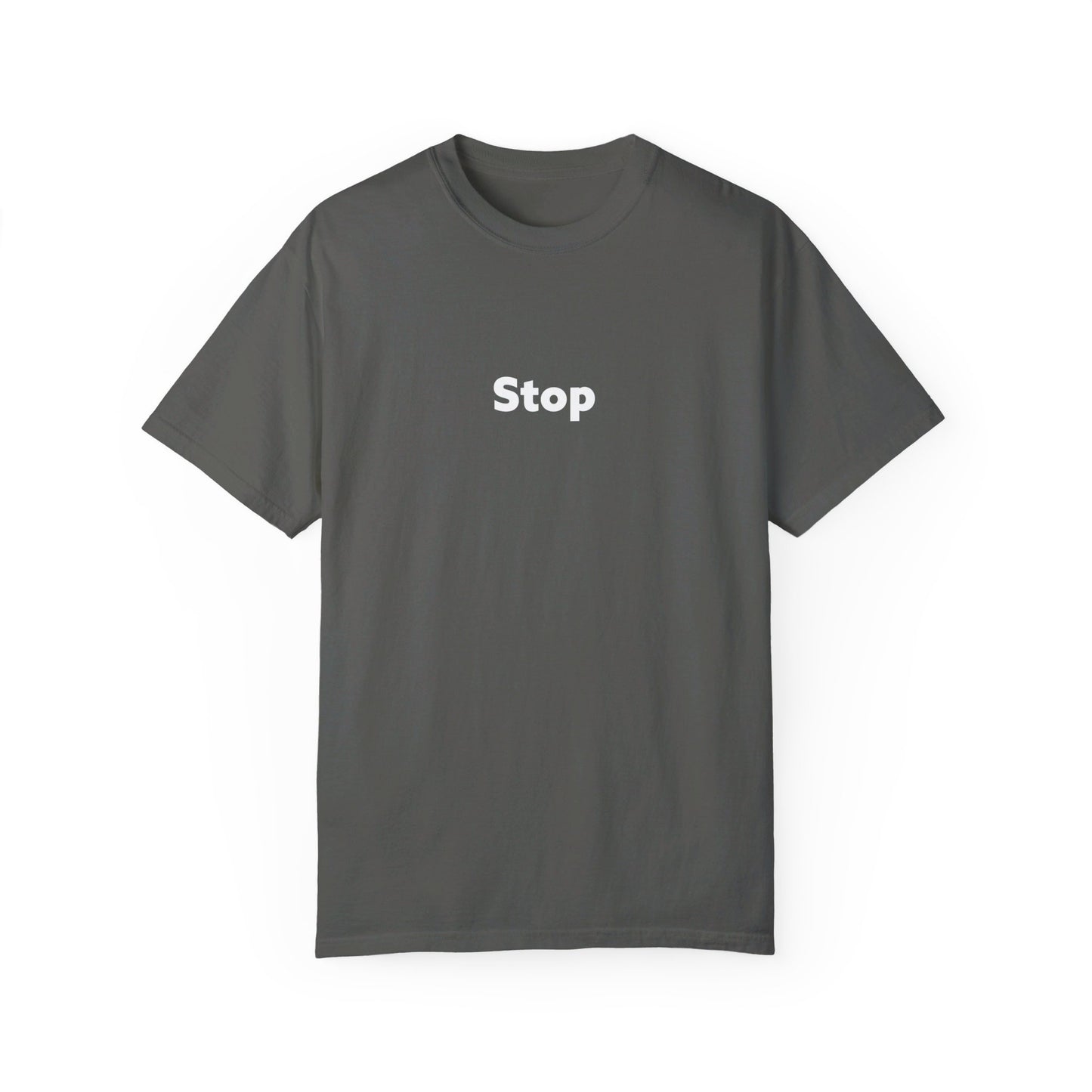 Stop Unisex Garment-Dyed T-shirt