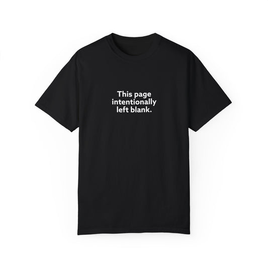 This Page Intentionally Left Blank Unisex Garment-Dyed T-shirt