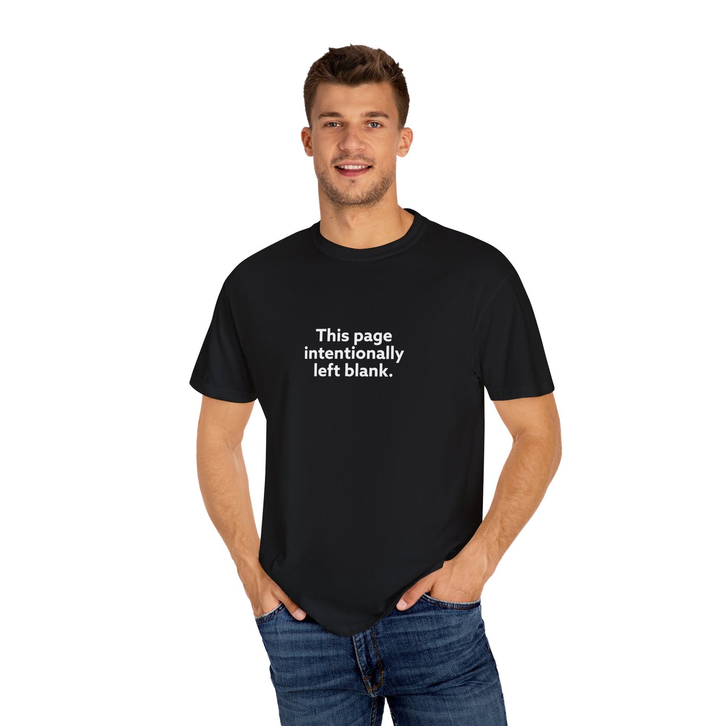 This Page Intentionally Left Blank Unisex Garment-Dyed T-shirt