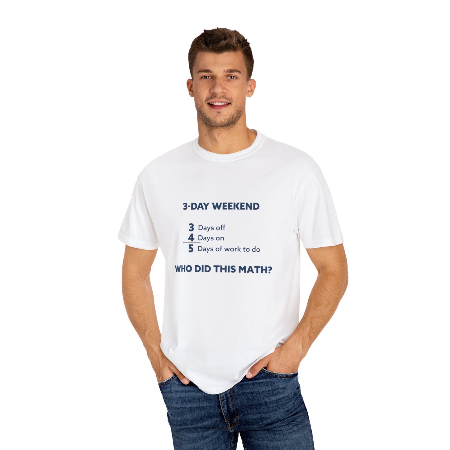 3-Day Weekend Unisex Garment-Dyed T-shirt